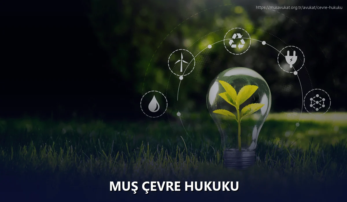 Muş Çevre Hukuku
