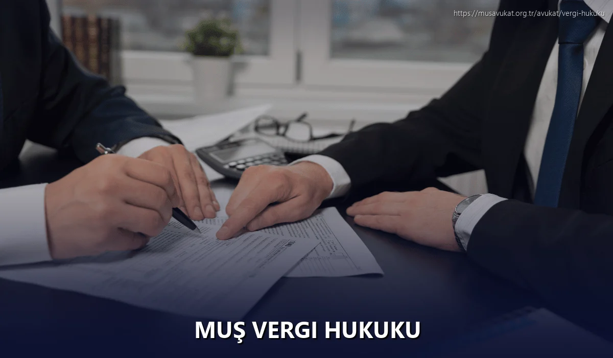 Muş Vergi Hukuku